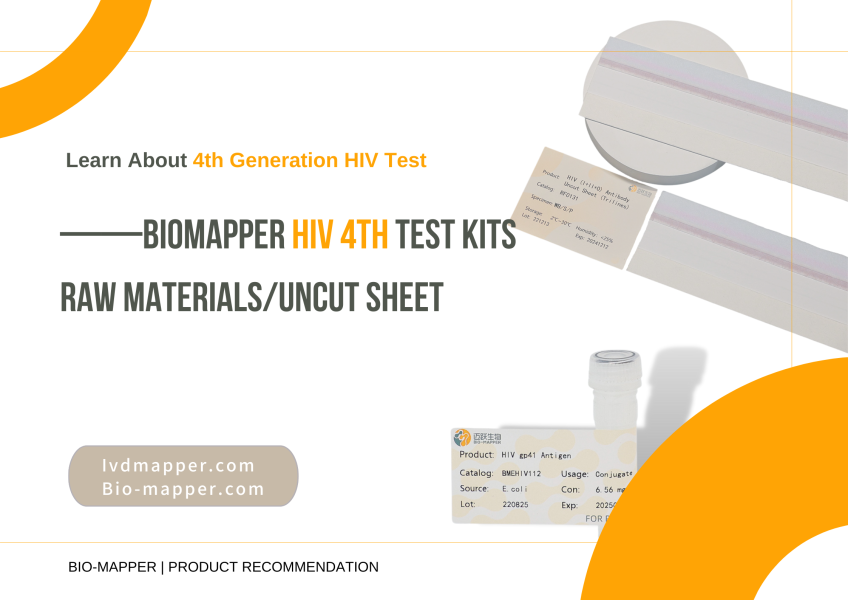 Learn About 4th Generation HIV Test ——Biomapper HIV 4th Test Kits Raw Materials/Uncut Sheet